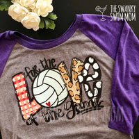 For Love of the Game Volleyball custom tee