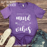 Positive Mind Positive Vibes custom shirt, quarantine 2020, Hope shirt, momlife