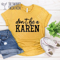 Don’t Be A Karen