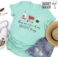 These Are A Few Of My Favorite Things - custom shirt - #momlife -  Sweet Tea Shopping & Coffee - sassy funny shirt