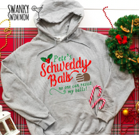 Shweddy Balls custom shirt - SNL Holiday fan art shirt - Christmas shirt