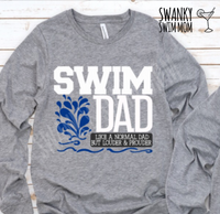 SWIM Dad - custom shirt - team mom - sports mom