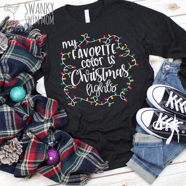 My Favorite Color Is Christmas Lights - Custom shirt - Christmas shirt