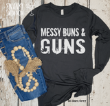 Messy Bun & Guns