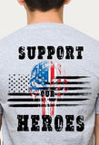 Support Our Heroes - 2 sided