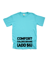 Comfort Colors Brand option - upgrade