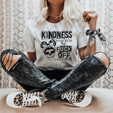 Kindness is my go to but….
