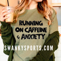 Running on caffeine and anxiety